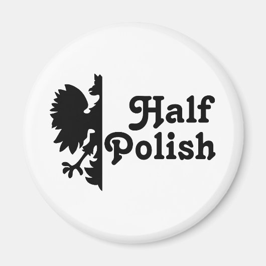 Halb Polnisch Magnet (Vorne)