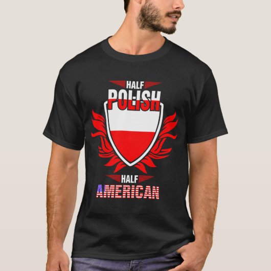 Halb Polnisches Halb-Amerikanisches Hemd T-Shirt (Vorderseite)