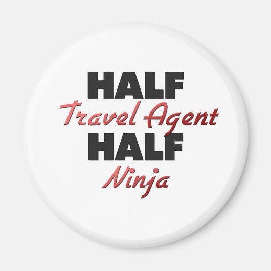 Halb Travel Agent Half Ninja Magnet (Vorne)
