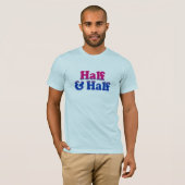 Halb und halb T-Shirt (Vorne ganz)