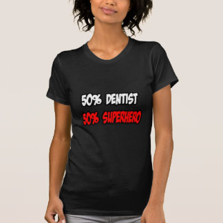 Halb Zahnarzt... Halb Superheld T-Shirt