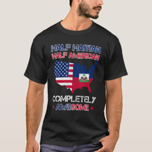 Halbamerikaner Halbfinale Haitian USA Haitianische T-Shirt
