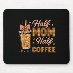 Halbe Mama, halber Kaffee Eiskaffee Mama-Leben Gra Mousepad