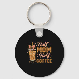 Halbe Mama Halber Kaffee Eiskaffee Mama Leben Graf Schlüsselanhänger