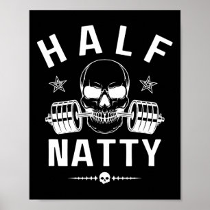 Halbe Natty Athletic Fitness Gym Bodybuilding Meme Poster