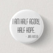 Halbe Qual, halbe Hoffnung Button (Vorderseite)