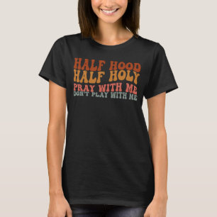 halbe Stunde Heilige Groovy Retro Christlich für M T-Shirt
