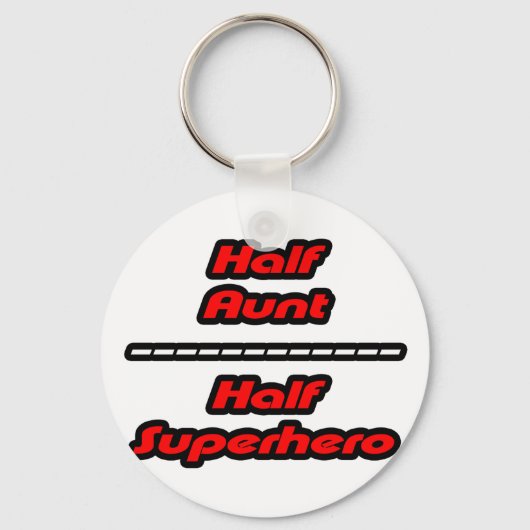 Halbe Tante Half Superheld Schlüsselanhänger (Vorderseite)