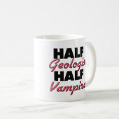 Halber Geologe-halber Vampir Kaffeetasse (VorderseiteRechts)