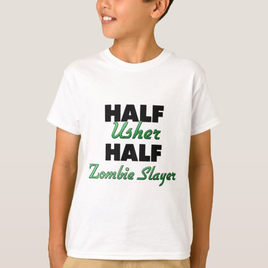Halber halber ZombieSlayer Ushers T-Shirt (Vorderseite)