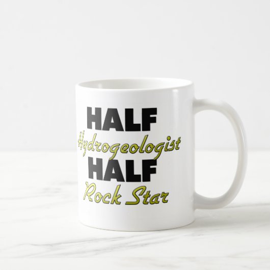 Halber Hydrogeologist-halber Rockstar Kaffeetasse (Rechts)