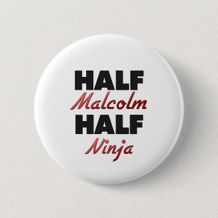 Halber Malcolm halbes Ninja Button