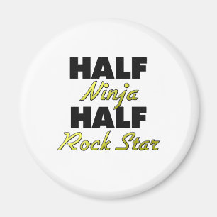 Halber Ninja halber Rockstar Magnet