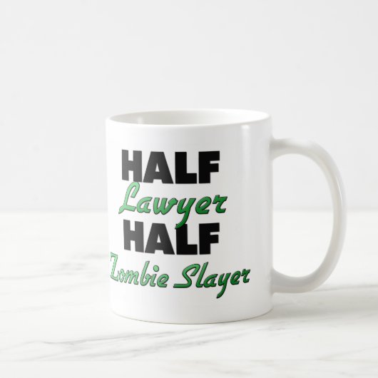 Halber Rechtsanwalt-halber ZombieSlayer Kaffeetasse (Rechts)