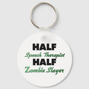 Halber Sprache-Therapeut-halber ZombieSlayer Schlüsselanhänger