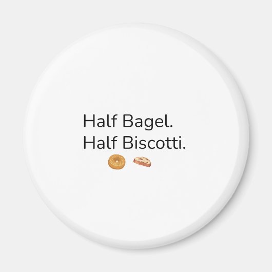 Halbes Bagel Halbes Biscotti Magnet (Vorne)