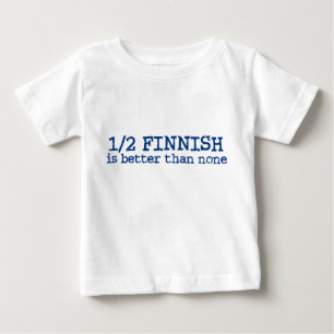 Halbfinnisch Baby T-shirt