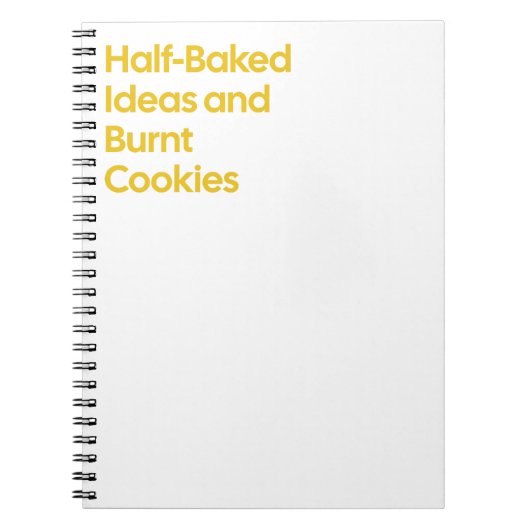 Halbgebackene Ideen Funny Notebook Notizblock (Vorderseite)