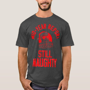 Halbjahresbericht immer noch unheimlich Santa Prem T-Shirt