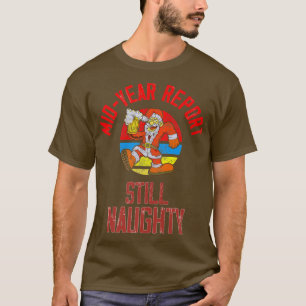 Halbjahresbericht immer noch unheimlich T-Shirt