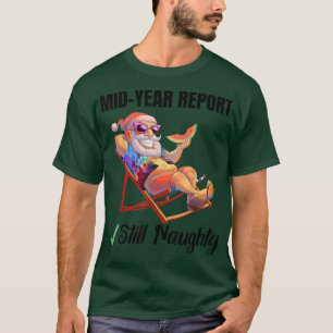Halbjahresbericht immer noch unheimlich Weihnachts T-Shirt