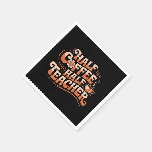 Halbkaffee, Halblehrer - Coffee Lover Lehrer Serviette (Ecke)