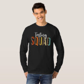 Halbleopard Testing Squad Motivierend Testing Da T-Shirt (Vorne ganz)