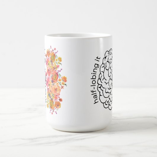 HalbLobby (Brain Pun & Watercolor Florals) Kaffeetasse (Mittel)