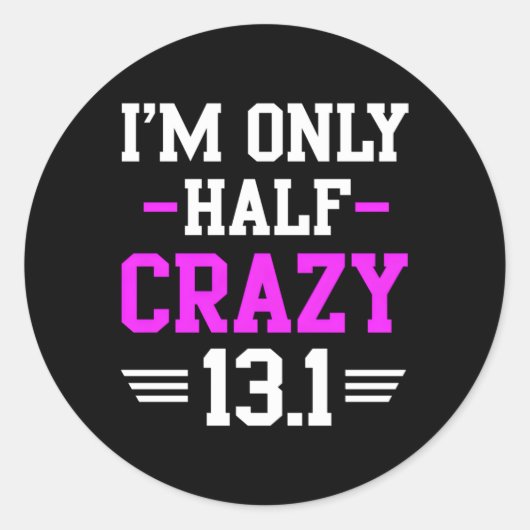 Halbmarathon Crazy Runner Training 131 Mile Runder Aufkleber (Vorderseite)