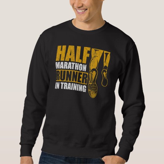 Halbmarathonläufer im Training für 13 1 Sweatshirt (Vorderseite)