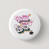 Halbpension Nurse Halbpension Kaffeekochen Groovy Button (Vorderseite)