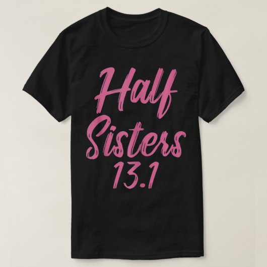 Halbschwestern - Marathon-Frauengeschenk T-Shirt (Design vorne)