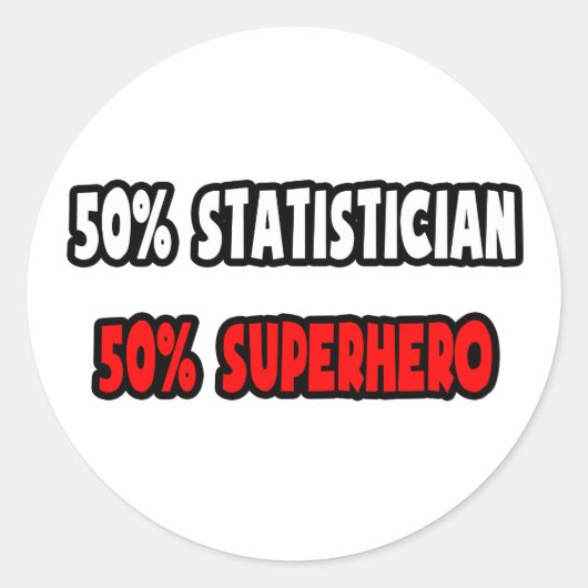 Halbstatistiker ... Half Superhero Runder Aufkleber (Vorderseite)