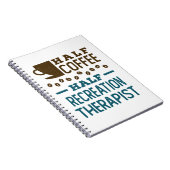 Halbtagskaffee Halbpension Therapeut Notizblock (Rechte Seite)