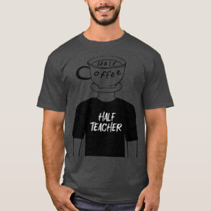 Halbtagslehrer Lehrerin Funny Human Hybrid in Bla T-Shirt