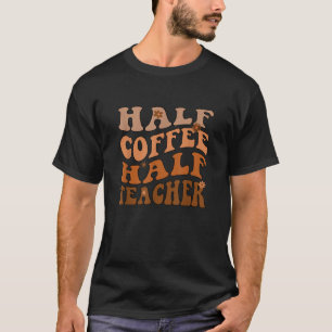Halbtagslehrer Lehrerin Funny Inspirational Retro T-Shirt