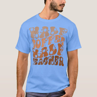 Halbtagslehrer T-Shirt
