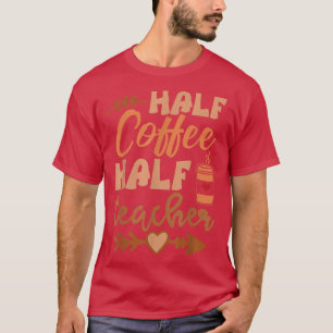 Halbtagslehrerin Funny Retro Teacher Inspi T-Shirt