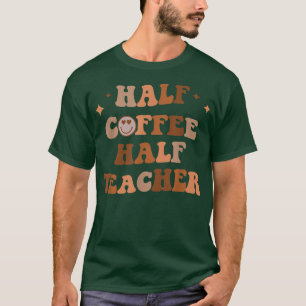 Halbtagsunterricht Happy Face Teacher Inspir T-Shirt
