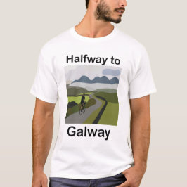 Halbwegs nach Galway Roadtrip Reise T-Shirt