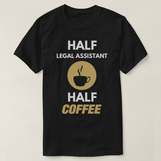 Halbwerter Rechtsbeistand Half Coffee Classic TShi T-Shirt (Design vorne)