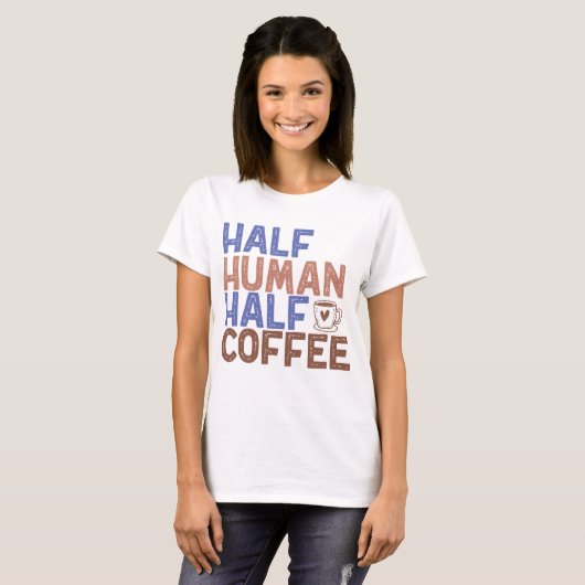 Halbwertscoffee T-Shirt (Vorne ganz)