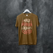 Halbwertscoffee T-Shirt