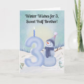 Half Brother 3rd Birthday Snowman Snowy Three Karte (Vorderseite)