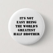 Half Brother Button (Vorderseite)