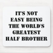 Half Brother Mousepad (Vorne)