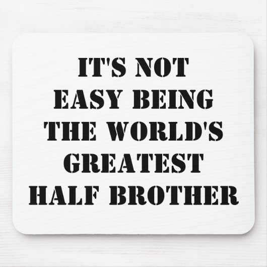 Half Brother Mousepad (Vorne)