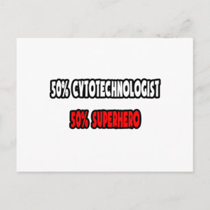 Half Cytotechnologe ... Half Superhero Postkarte