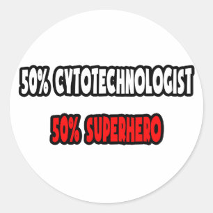 Half Cytotechnologe ... Half Superhero Runder Aufkleber