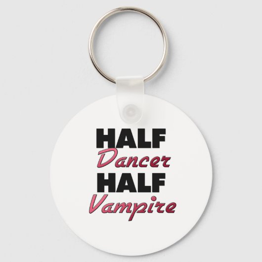 Half Dancer Half Vampire Schlüsselanhänger (Vorderseite)